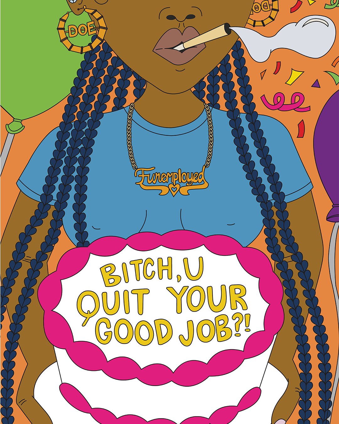 Good Job, Bitch!